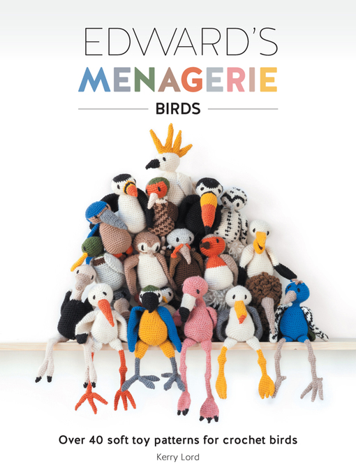 Title details for Edward's Menagerie--Birds by Kerry Lord - Available